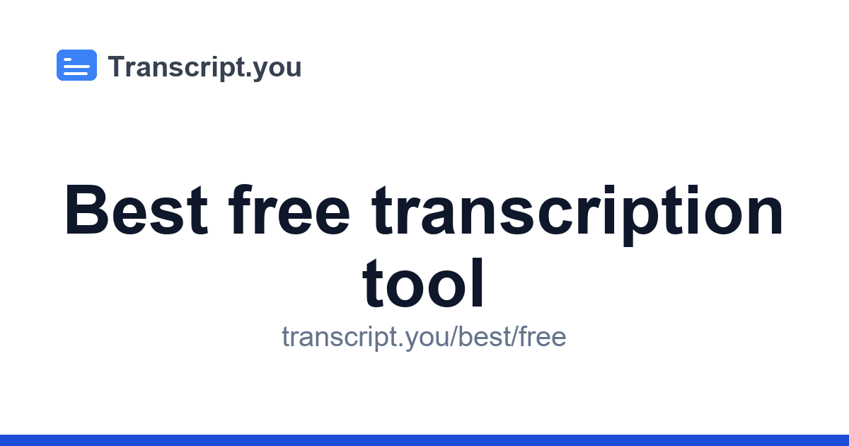 Best Free Transcription Tool | Transcript.you